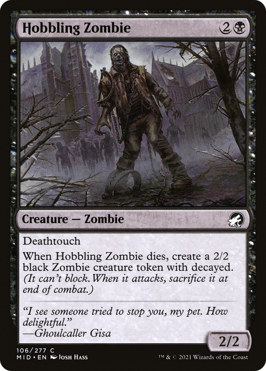 Hobbling Zombie (MID-106) - Innistrad: Midnight Hunt Foil - Premium MTG Single from Wizards of the Coast - Just $0.08! Shop now at Game Crave Tournament Store