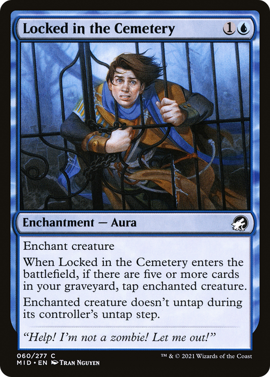 Locked in the Cemetery (MID-060) - Innistrad: Midnight Hunt Foil - Premium MTG Single from Wizards of the Coast - Just $0.08! Shop now at Game Crave Tournament Store