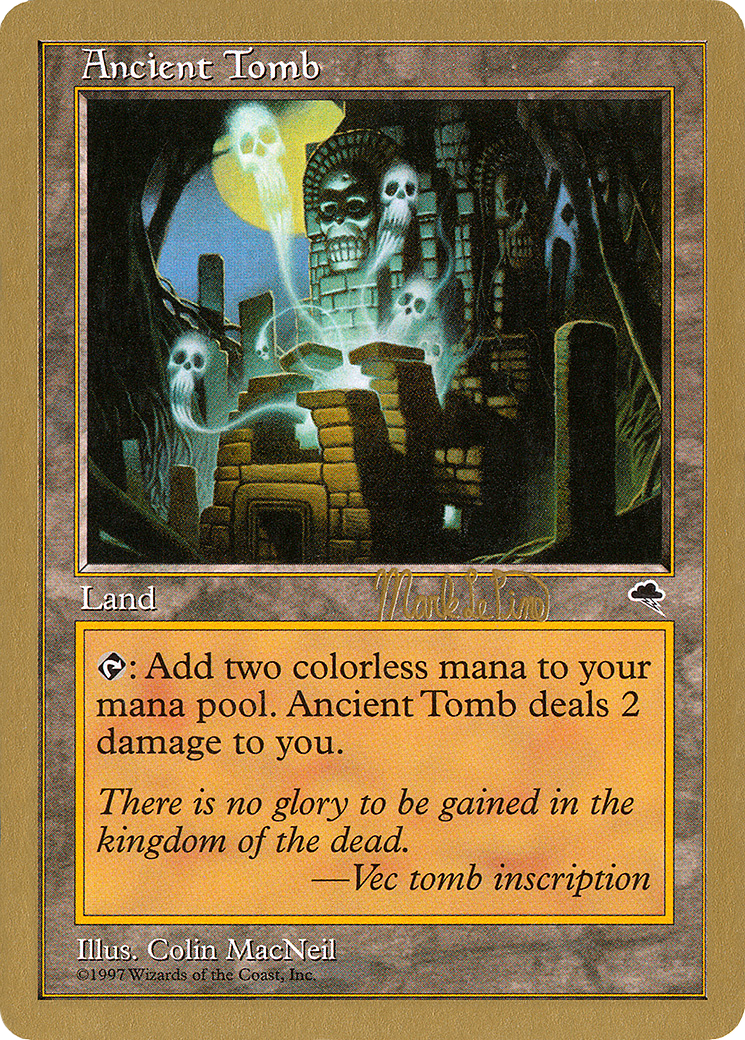 Ancient Tomb (WC99-MLP315) - World Championship Decks 1999 - Premium MTG Single from Wizards of the Coast - Just $31.83! Shop now at Game Crave Tournament Store
