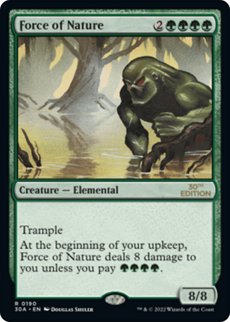 Force of Nature (30A-190) - 30th Anniversary Edition - Premium MTG Single from Wizards of the Coast - Just $6.12! Shop now at Game Crave Tournament Store