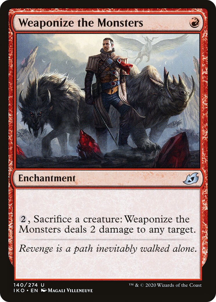 Weaponize the Monsters (IKO-140) - Ikoria: Lair of Behemoths Foil - Premium MTG Single from Wizards of the Coast - Just $0.08! Shop now at Game Crave Tournament Store