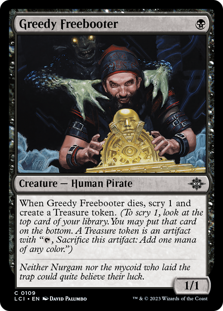 Greedy Freebooter (LCI-109) - The Lost Caverns of Ixalan - Premium MTG Single from Wizards of the Coast - Just $0.08! Shop now at Game Crave Tournament Store