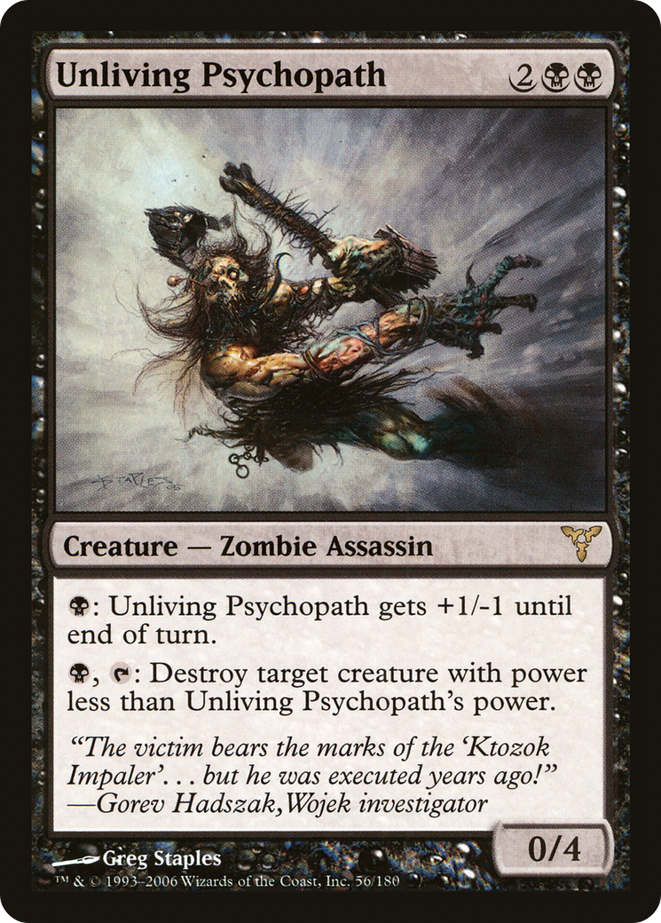 Unliving Psychopath (DIS-056) - Dissension - Premium MTG Single from Wizards of the Coast - Just $0.08! Shop now at Game Crave Tournament Store