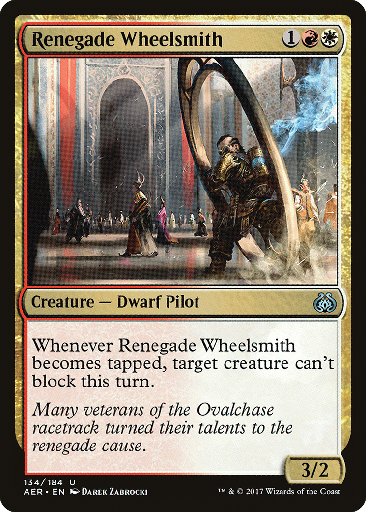 Renegade Wheelsmith (AER-134) - Aether Revolt Foil - Premium MTG Single from Wizards of the Coast - Just $0.34! Shop now at Game Crave Tournament Store