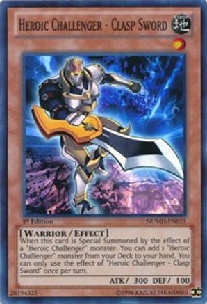 Heroic Challenger - Clasp Sword (NUMH-EN011) - Number Hunters Unlimited - Premium Yugioh Single from Konami - Just $0.09! Shop now at Game Crave Tournament Store