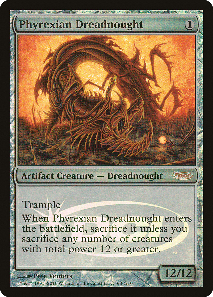 Phyrexian Dreadnought (G10-003) - Judge Gift Cards 2010 Foil - Premium MTG Single from Wizards of the Coast - Just $98.24! Shop now at Game Crave Tournament Store