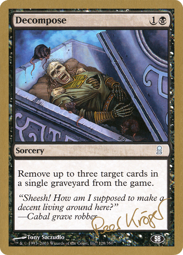 Decompose (WC03-PK128SB) - World Championship Decks 2003 - Premium MTG Single from Wizards of the Coast - Just $0.08! Shop now at Game Crave Tournament Store