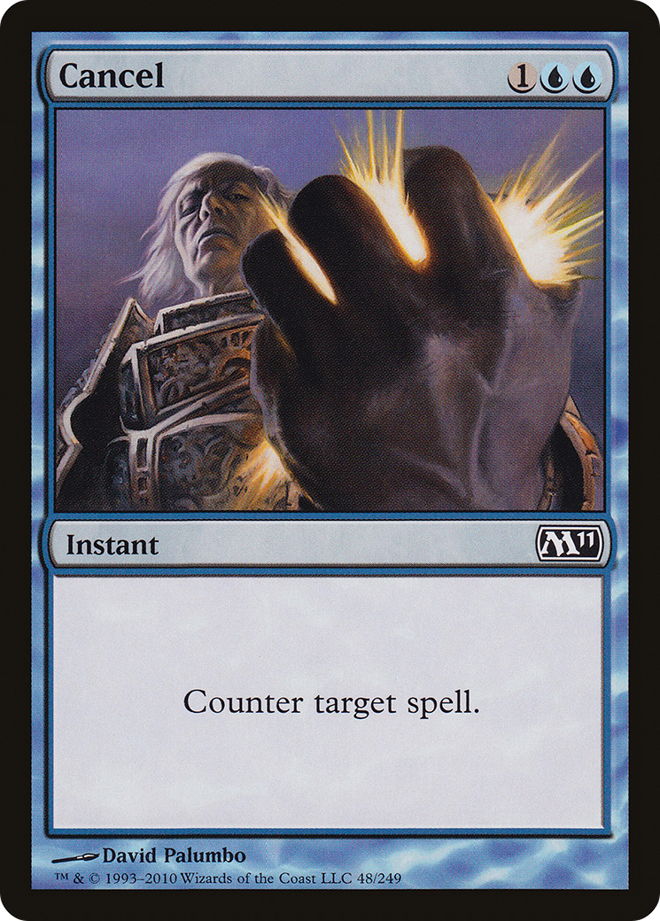 Cancel (M11-048) - Magic 2011 - Premium MTG Single from Wizards of the Coast - Just $0.08! Shop now at Game Crave Tournament Store