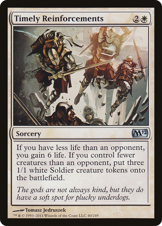 Timely Reinforcements (M12-040) - Magic 2012 - Premium MTG Single from Wizards of the Coast - Just $0.25! Shop now at Game Crave Tournament Store
