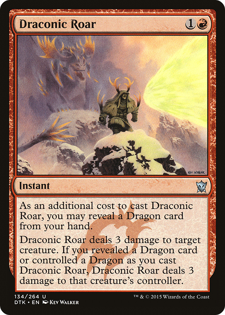Draconic Roar (DTK-134) - Dragons of Tarkir - Premium MTG Single from Wizards of the Coast - Just $0.25! Shop now at Game Crave Tournament Store