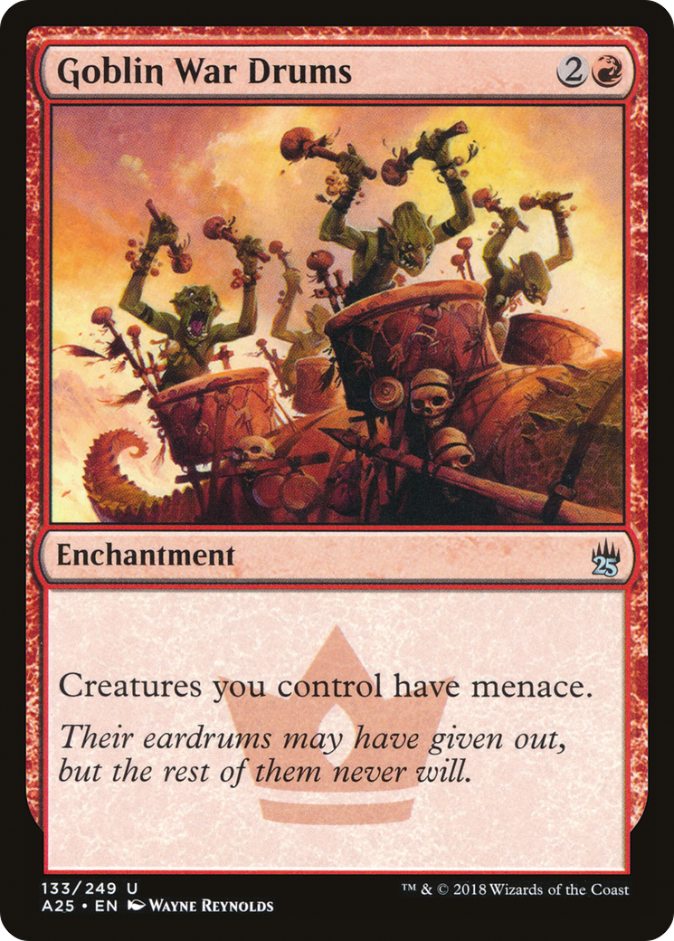 Goblin War Drums (A25-133) - Masters 25 Foil - Premium MTG Single from Wizards of the Coast - Just $0.41! Shop now at Game Crave Tournament Store