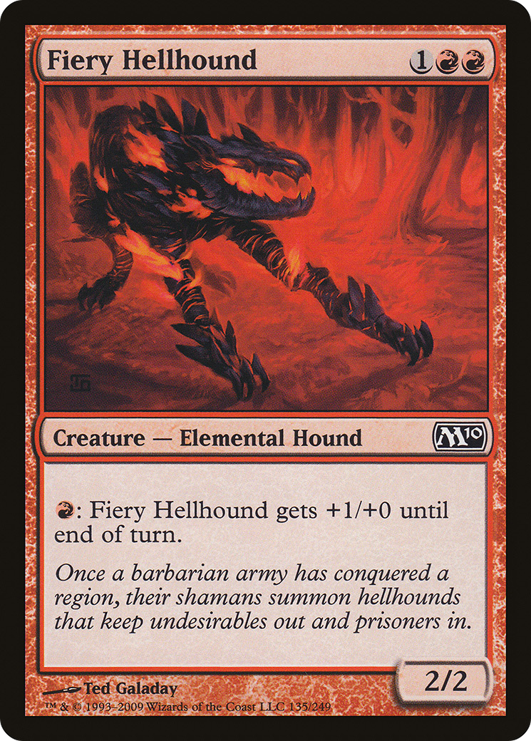 Fiery Hellhound (M10-135) - Magic 2010 Foil - Premium MTG Single from Wizards of the Coast - Just $0.08! Shop now at Game Crave Tournament Store