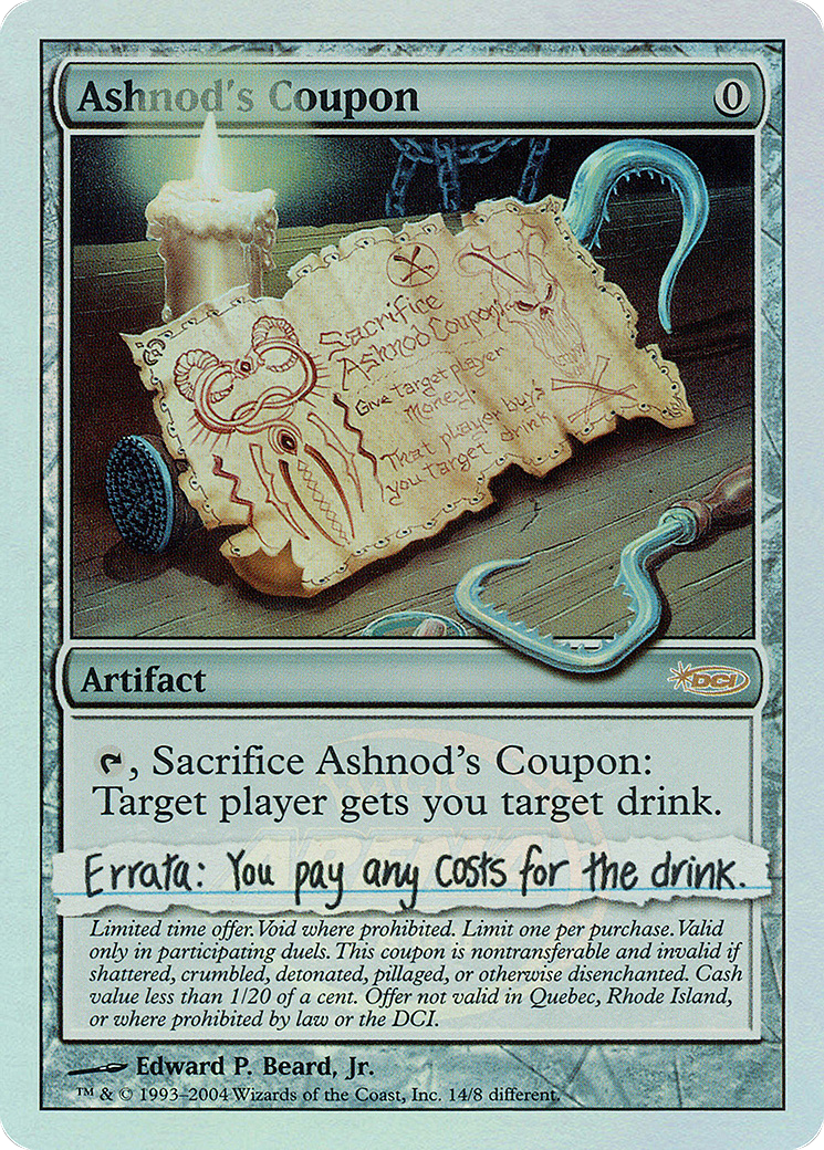Ashnod's Coupon (PAL04-014) - Arena League 2004 Foil - Premium MTG Single from Wizards of the Coast - Just $9.12! Shop now at Game Crave Tournament Store