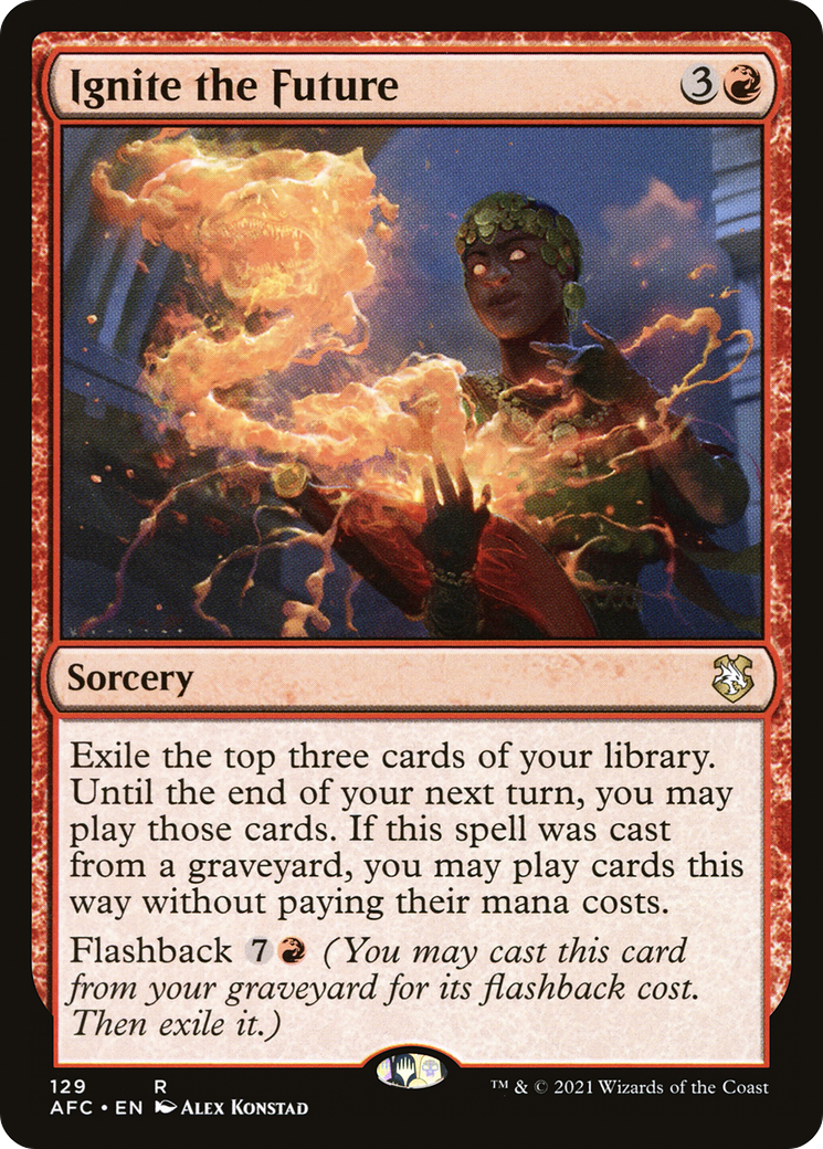 Ignite the Future (AFC-129) - Forgotten Realms Commander - Premium MTG Single from Wizards of the Coast - Just $0.25! Shop now at Game Crave Tournament Store