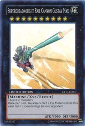 Superdreadnought Rail Cannon Gustav Max (CT10-EN007) - 2013 Collectors Tins Limited - Premium Yugioh Single from Konami - Just $0.95! Shop now at Game Crave Tournament Store