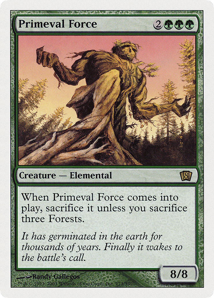 Primeval Force (8ED-273) - Eighth Edition - Premium MTG Single from Wizards of the Coast - Just $0.25! Shop now at Game Crave Tournament Store