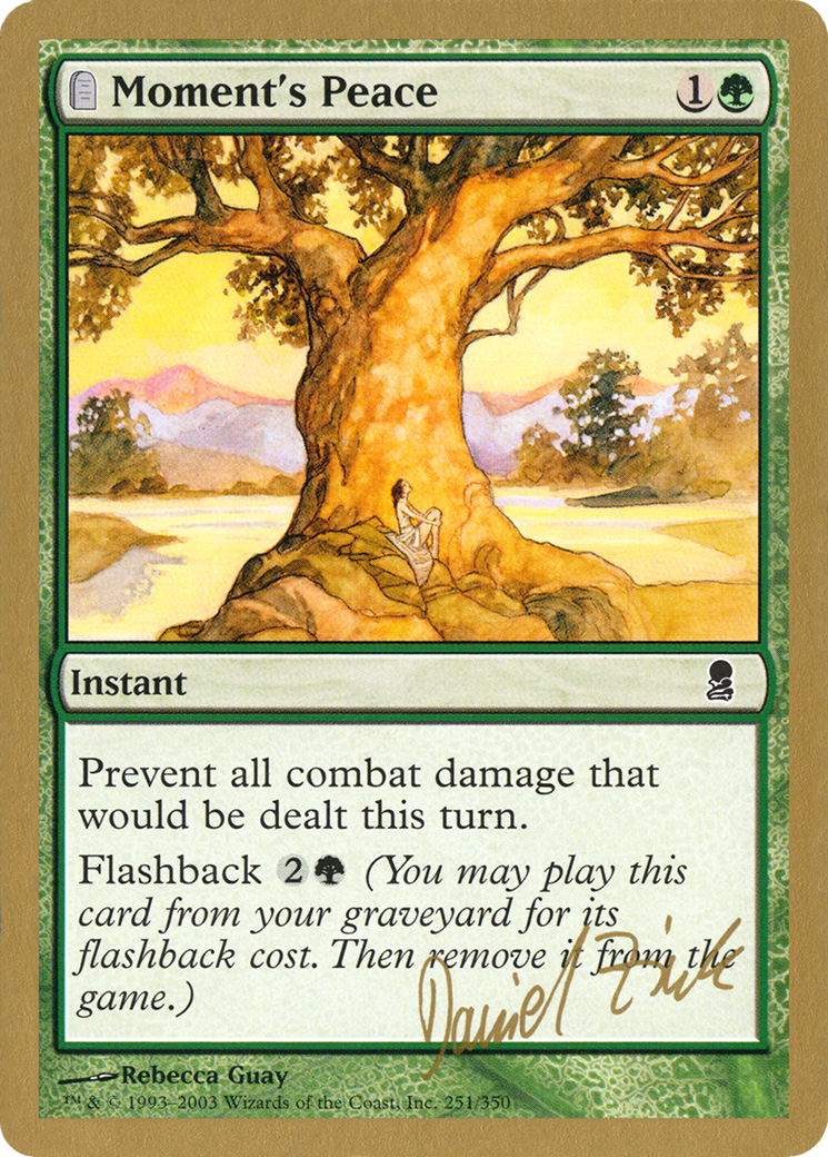 Moment's Peace (WC03-DZ251) - World Championship Decks 2003: (tombstone) - Premium MTG Single from Wizards of the Coast - Just $0.85! Shop now at Game Crave Tournament Store