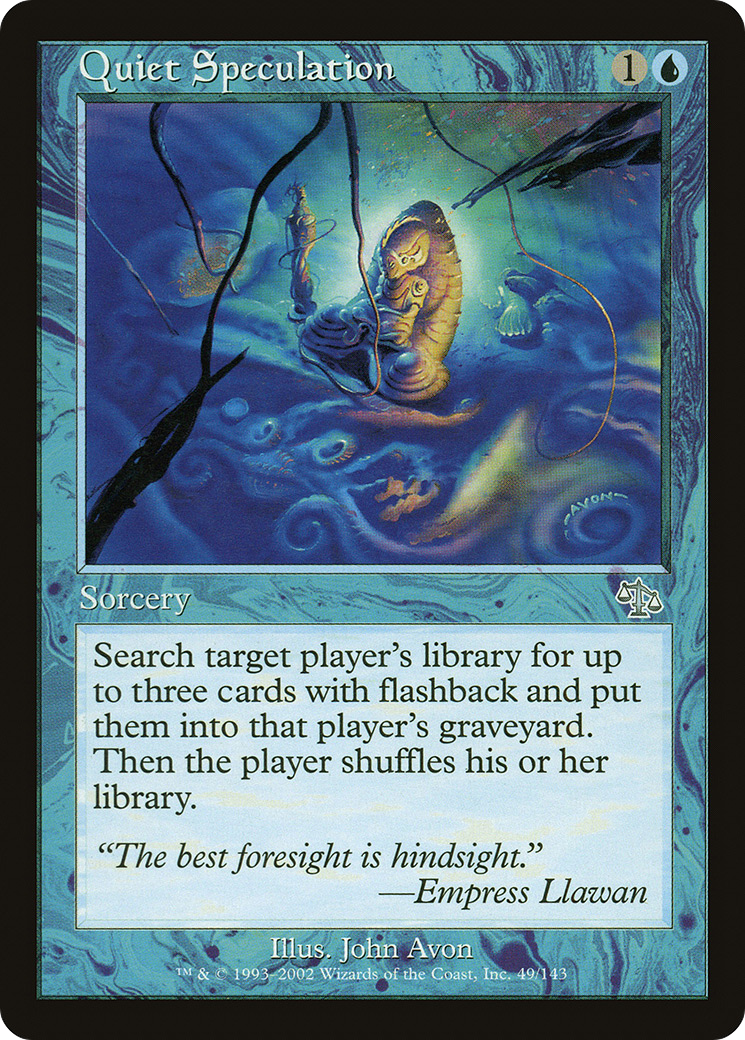 Quiet Speculation (JUD-049) - Judgment Foil - Premium MTG Single from Wizards of the Coast - Just $3.15! Shop now at Game Crave Tournament Store