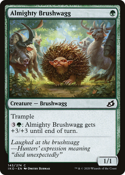 Almighty Brushwagg (IKO-143) - Ikoria: Lair of Behemoths - Premium MTG Single from Wizards of the Coast - Just $0.08! Shop now at Game Crave Tournament Store