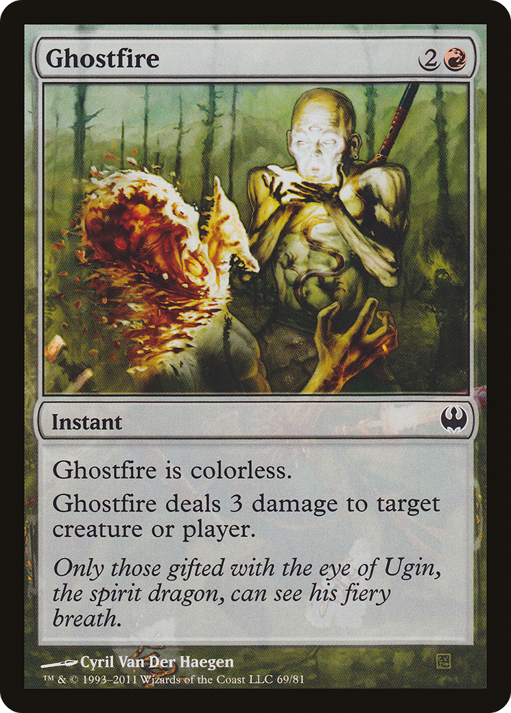 Ghostfire (DDG-069) - Duel Decks: Knights vs. Dragons - Premium MTG Single from Wizards of the Coast - Just $0.08! Shop now at Game Crave Tournament Store