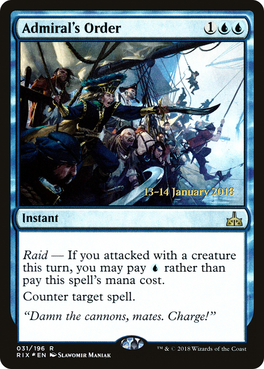 Admiral's Order (PRIX-31S) - Rivals of Ixalan Promos Foil - Premium MTG Single from Wizards of the Coast - Just $0.60! Shop now at Game Crave Tournament Store