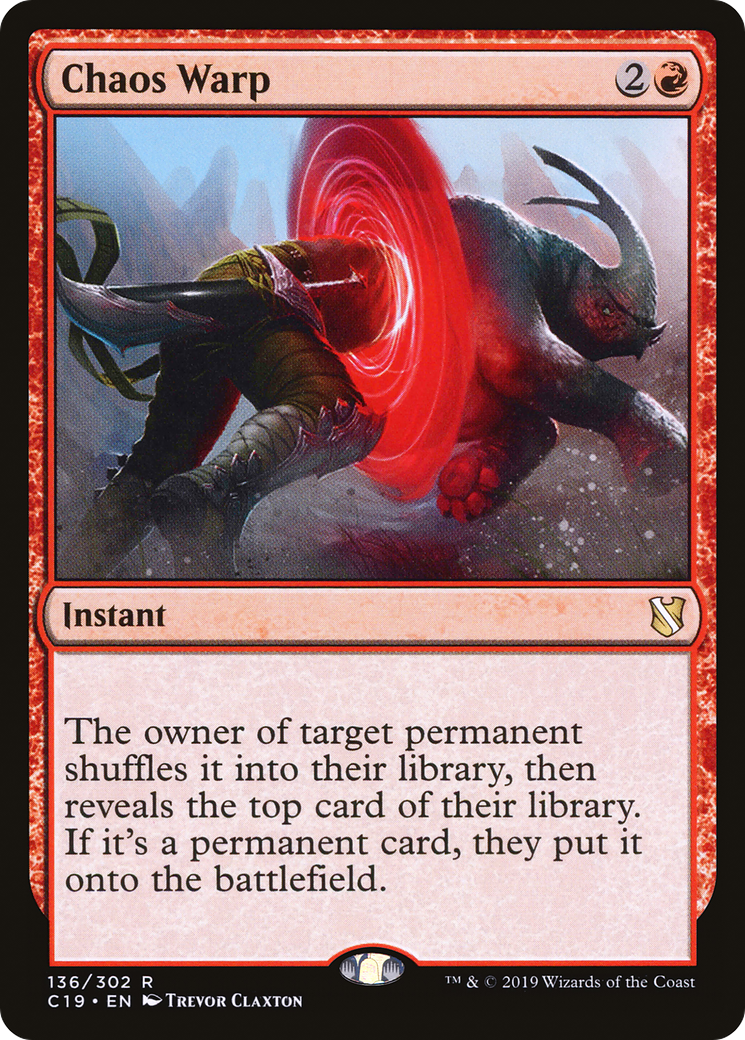 Chaos Warp (C19-136) - Commander 2019 - Premium MTG Single from Wizards of the Coast - Just $0.12! Shop now at Game Crave Tournament Store