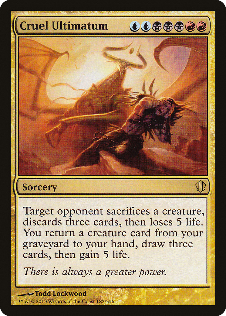 Cruel Ultimatum (C13-182) - Commander 2013 - Premium MTG Single from Wizards of the Coast - Just $0.08! Shop now at Game Crave Tournament Store