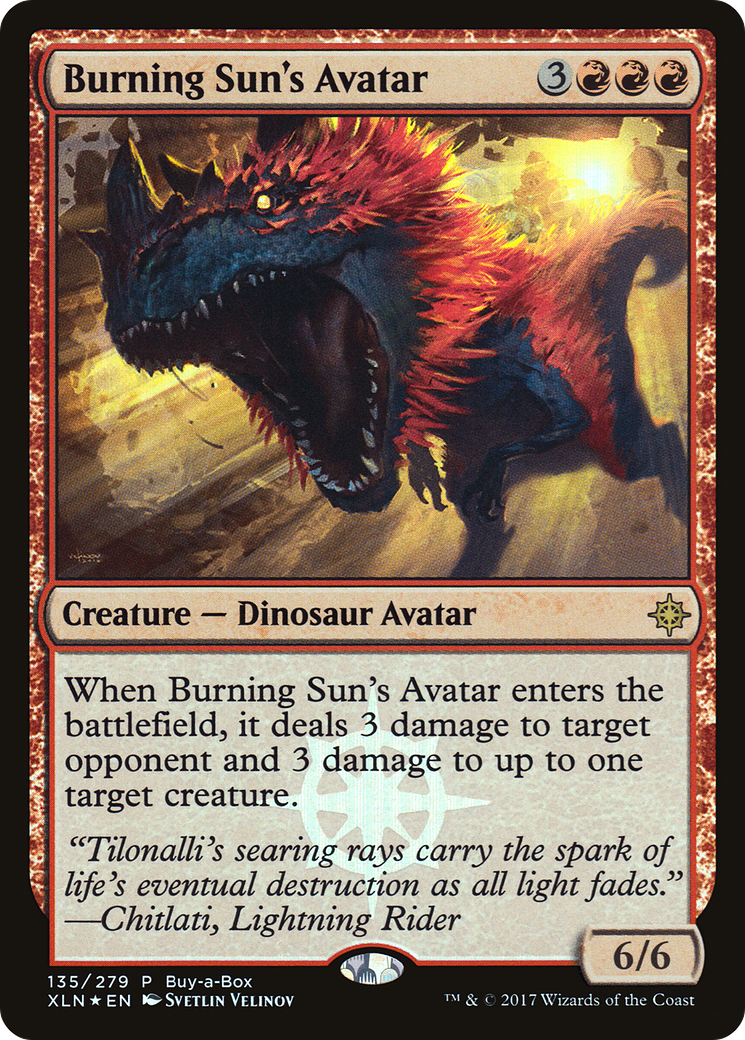 Burning Sun's Avatar (PXLN-135) - Ixalan Promos Foil - Premium MTG Single from Wizards of the Coast - Just $0.08! Shop now at Game Crave Tournament Store