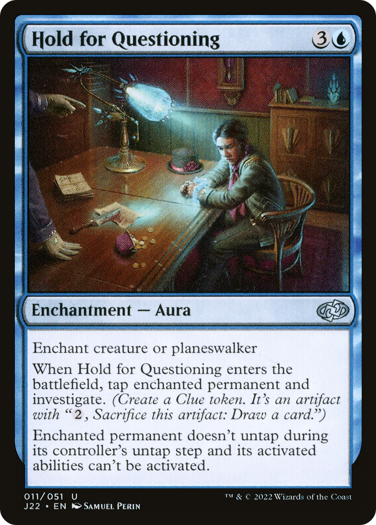 Hold for Questioning (J22-011) - Jumpstart 2022 - Premium MTG Single from Wizards of the Coast - Just $0.13! Shop now at Game Crave Tournament Store