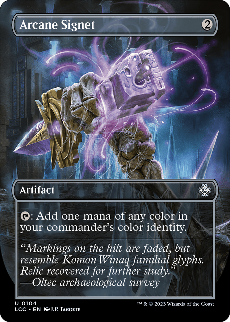 Arcane Signet (LCC-104) - The Lost Caverns of Ixalan Commander (Borderless) - Premium MTG Single from Wizards of the Coast - Just $6.54! Shop now at Game Crave Tournament Store