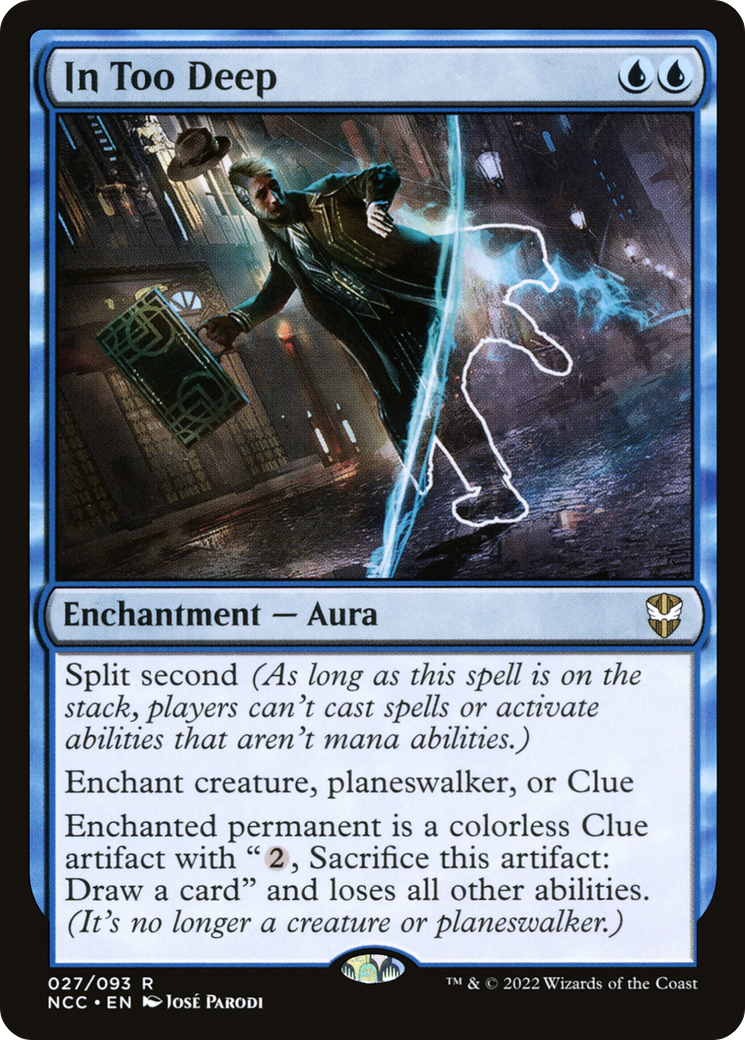 In Too Deep (NCC-027) - New Capenna Commander - Premium MTG Single from Wizards of the Coast - Just $0.37! Shop now at Game Crave Tournament Store