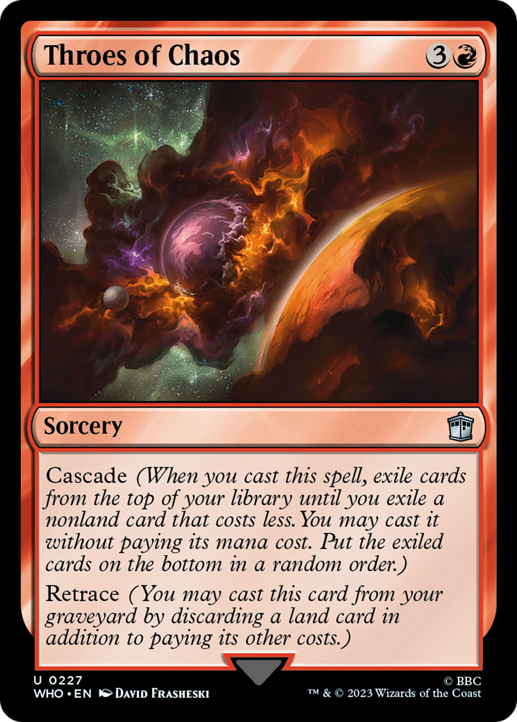 Throes of Chaos (WHO-227) - Doctor Who Foil - Premium MTG Single from Wizards of the Coast - Just $1.35! Shop now at Game Crave Tournament Store
