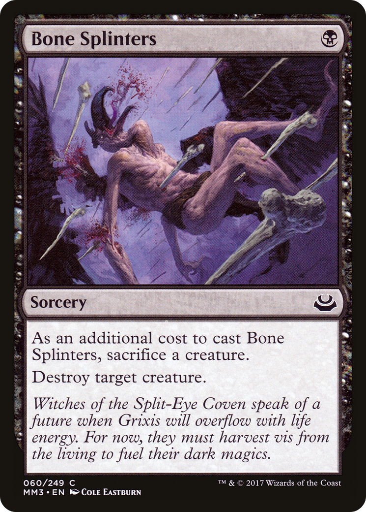 Bone Splinters (MM3-060) - Modern Masters 2017 Foil - Premium MTG Single from Wizards of the Coast - Just $0.25! Shop now at Game Crave Tournament Store