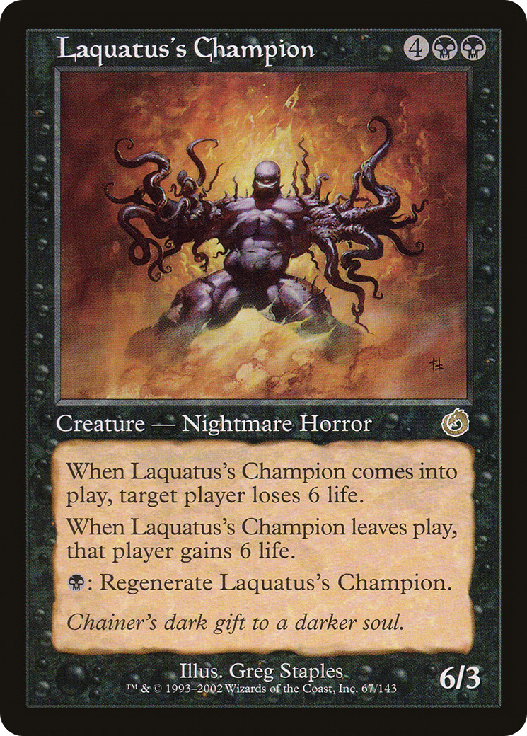 Laquatus's Champion (TOR-067) - Torment Foil - Premium MTG Single from Wizards of the Coast - Just $7.04! Shop now at Game Crave Tournament Store