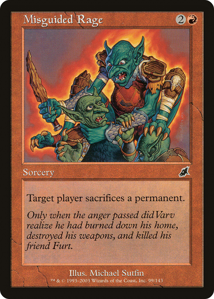 Misguided Rage (SCG-099) - Scourge - Premium MTG Single from Wizards of the Coast - Just $0.08! Shop now at Game Crave Tournament Store