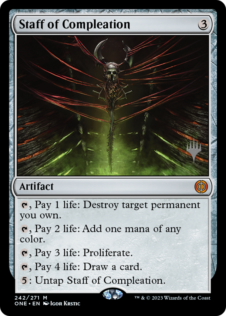 Staff of Compleation (PONE-242P) - Phyrexia: All Will Be One Promos - Premium MTG Single from Wizards of the Coast - Just $1.45! Shop now at Game Crave Tournament Store