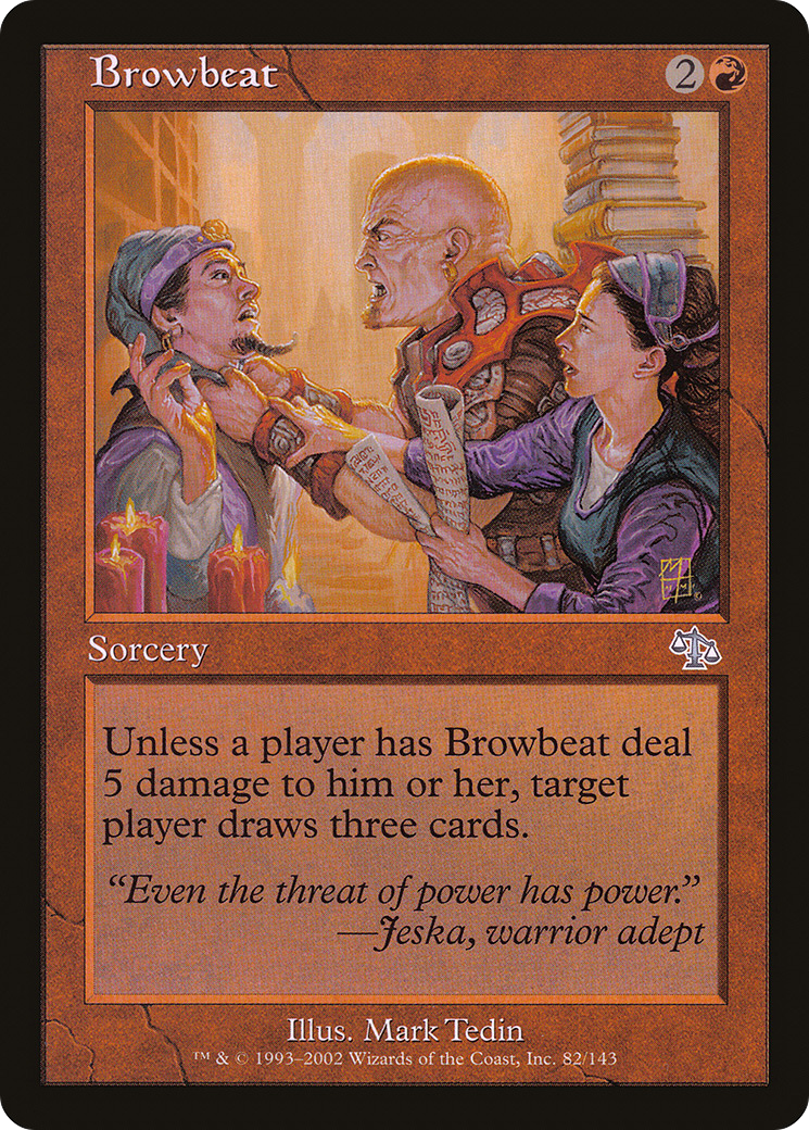 Browbeat (JUD-082) - Judgment - Premium MTG Single from Wizards of the Coast - Just $0.35! Shop now at Game Crave Tournament Store