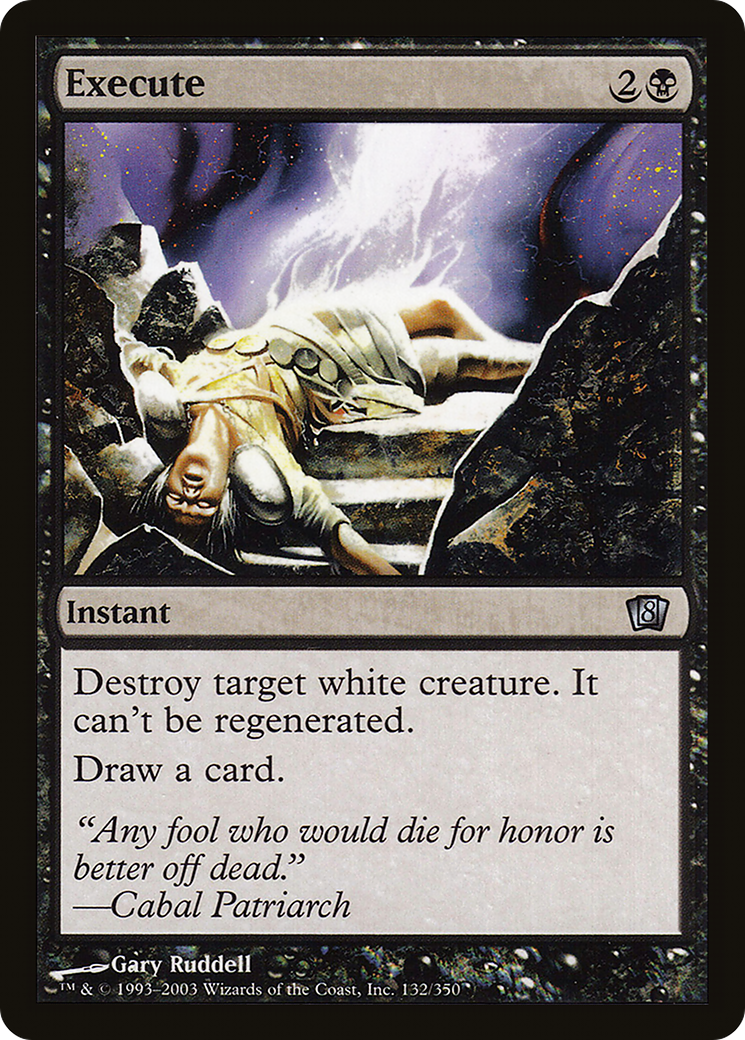 Execute (8ED-132★) - Eighth Edition Foil - Premium MTG Single from Wizards of the Coast - Just $0.11! Shop now at Game Crave Tournament Store