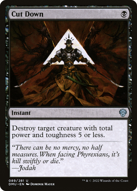 Cut Down (DMU-089) - Dominaria United - Premium MTG Single from Wizards of the Coast - Just $0.43! Shop now at Game Crave Tournament Store
