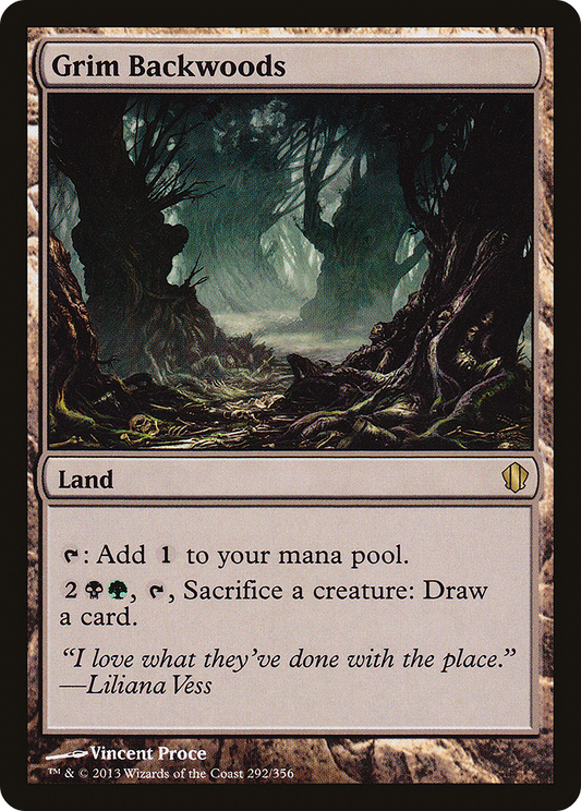Grim Backwoods (C13-292) - Commander 2013 - Premium MTG Single from Wizards of the Coast - Just $0.26! Shop now at Game Crave Tournament Store