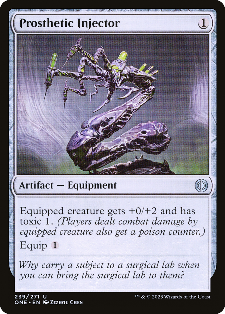 Prosthetic Injector (ONE-239) - Phyrexia: All Will Be One - Premium MTG Single from Wizards of the Coast - Just $0.25! Shop now at Game Crave Tournament Store