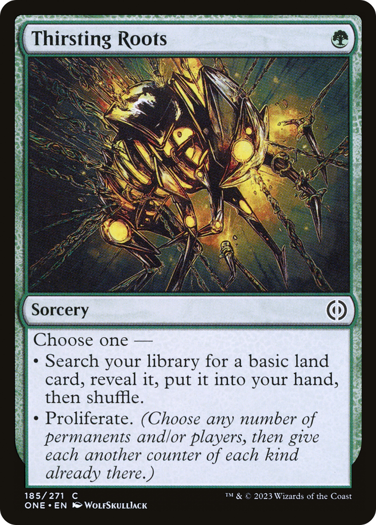 Thirsting Roots (ONE-185) - Phyrexia: All Will Be One - Premium MTG Single from Wizards of the Coast - Just $0.09! Shop now at Game Crave Tournament Store