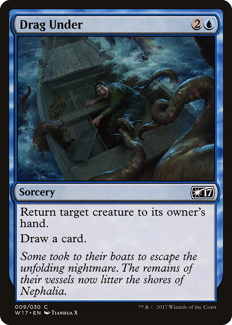 Drag Under (W17-009) - Welcome Deck 2017 - Premium MTG Single from Wizards of the Coast - Just $0.08! Shop now at Game Crave Tournament Store