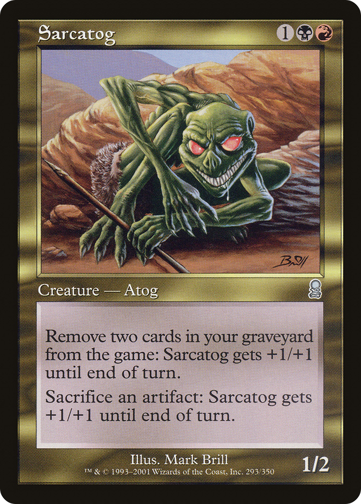Sarcatog (ODY-293) - Odyssey Foil - Premium MTG Single from Wizards of the Coast - Just $0.84! Shop now at Game Crave Tournament Store