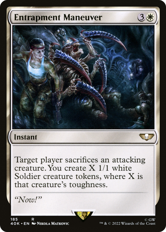 Entrapment Maneuver (40K-185) - Warhammer 40,000 Commander - Premium MTG Single from Wizards of the Coast - Just $0.08! Shop now at Game Crave Tournament Store