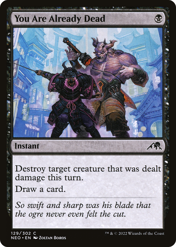 You Are Already Dead (NEO-129) - Kamigawa: Neon Dynasty Foil - Premium MTG Single from Wizards of the Coast - Just $0.08! Shop now at Game Crave Tournament Store