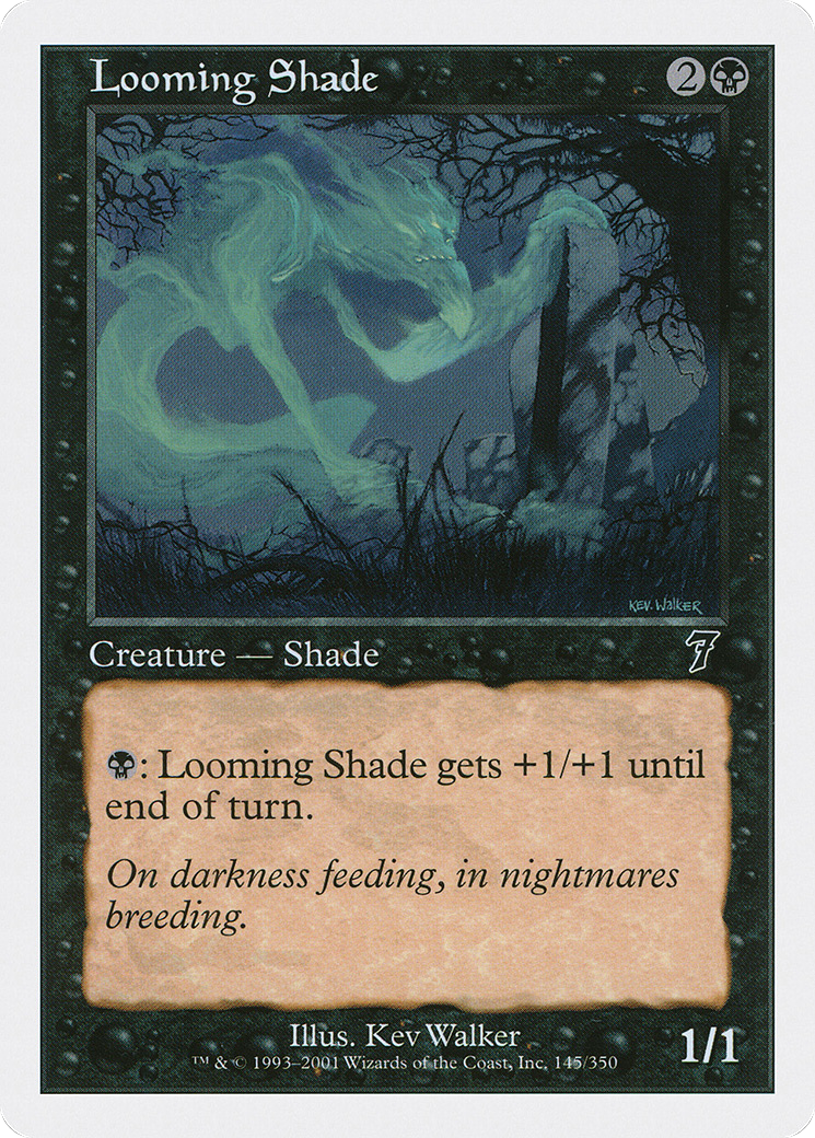 Looming Shade (7ED-145) - Seventh Edition - Premium MTG Single from Wizards of the Coast - Just $0.08! Shop now at Game Crave Tournament Store