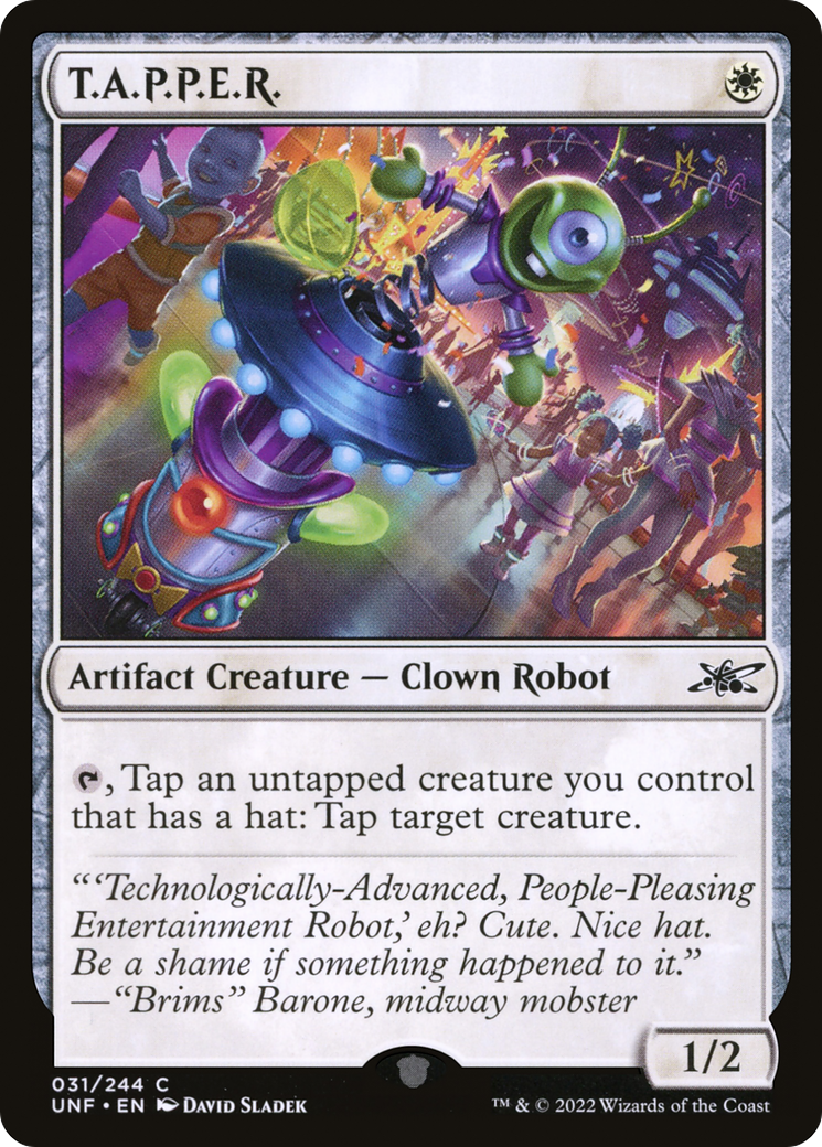 T.A.P.P.E.R. (UNF-031) - Unfinity - Premium MTG Single from Wizards of the Coast - Just $0.08! Shop now at Game Crave Tournament Store