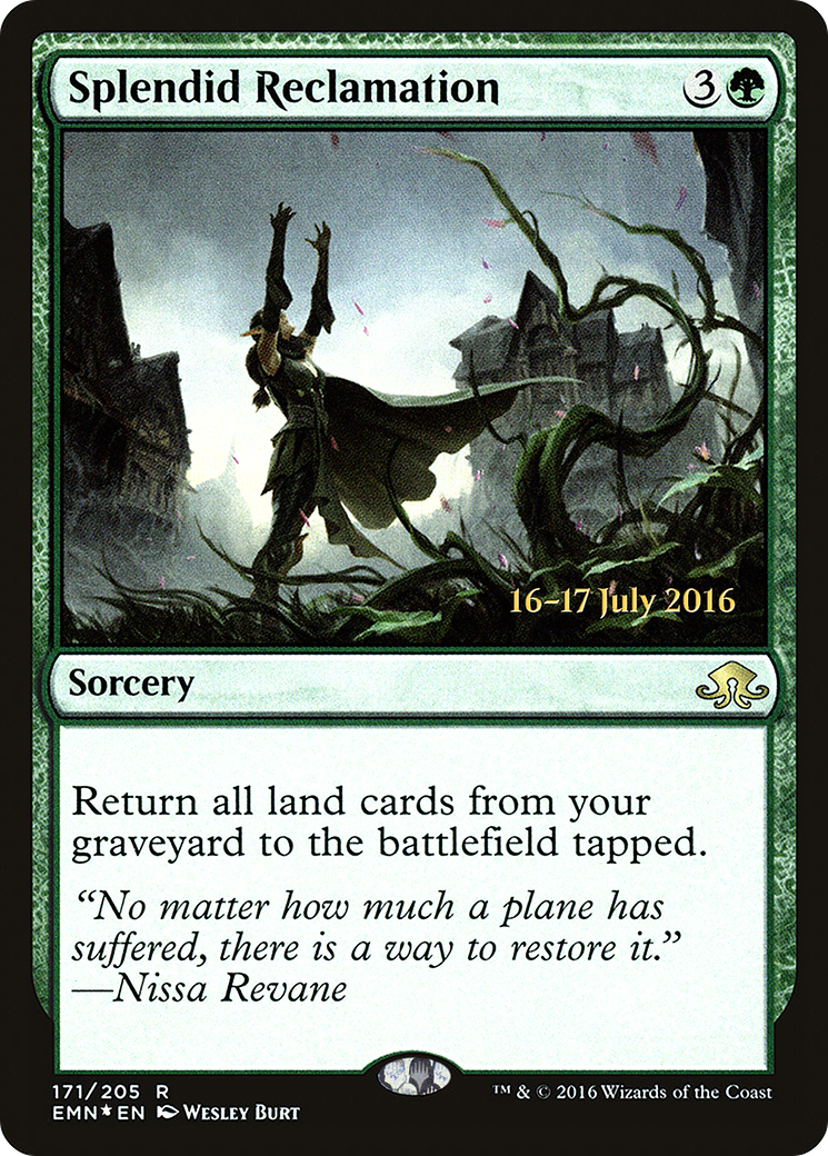 Splendid Reclamation (PEMN-171S) - Eldritch Moon Promos Foil - Premium MTG Single from Wizards of the Coast - Just $1! Shop now at Game Crave Tournament Store