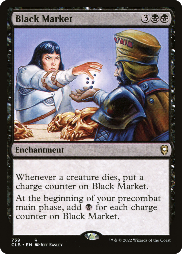Black Market (CLB-739) - Commander Legends: Battle for Baldur's Gate - Premium MTG Single from Wizards of the Coast - Just $0.93! Shop now at Game Crave Tournament Store